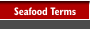 Seafood Terms